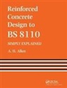 A. Allen, Allen A. - Reinforced Concrete Design to Bs 8110 Simply Explained