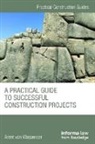 Arent van Wassenaer, Arent (The Faithful Goose van Wassenaer, Arent (The Faithful Goose Netherlan Van Wassenaer, Arent (The Faithful Goose Netherlands) Van Wassenaer - Practical Guide to Successful Construction Projects
