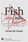 Carmen M Cusack - Fish in the Bible