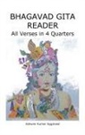 Ashwini Kumar Aggarwal - Bhagavad Gita Reader
