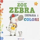 Jedda Robaard - Zoe zebra impara i colori