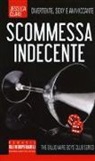 Jessica Clare - Scommessa indecente. The Billionaire Boys Club series