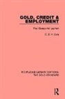 COLE, G. D. H. Cole - Gold, Credit and Employment