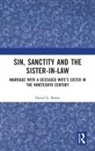 David Barrie, David G. Barrie, David G. (University of Western Australia) Barrie, Barrie David - Sin, Sanctity and the Sister-In-Law