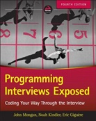 Eric Giguere, Eric Giguère, Noah Kindler, Noah Suojane Kindler, Noah Suojanen Kindler, Joh Mongan... - Programming Interviews Exposed