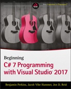 Jacob Vib Hammer, Jacob Vibe Hammer, Benjami Perkins, Benjamin Perkins, Benjamin Hammer Perkins, Jon D Reid... - Beginning C# 7 Programming With Visual Studio 2017