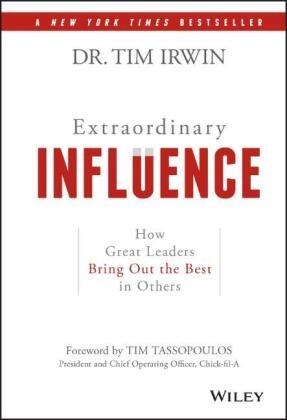 Irwin, Dr. Tim Irwin, T Irwin, Tim Irwin, Tim Tassopoulos - Extraordinary Influence