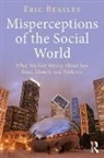 Beasley, Eric Beasley, Beasley Eric - Misperceptions of the Social World