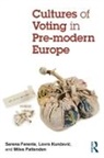 Serena Ferente, Serena (Kings College London Ferente, Serena (King''''s College London Ferente, Serena Kuncevic Ferente, Serena Ferente, Serena (King's College London Ferente... - Cultures of Voting in Pre-Modern Europe