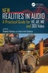 Anna Irwin-Schutze, Anna Irwin-Schütze, Schutze, Stephan Schutze, Stephan Irwin-Schutze Schutze, Stephan Schütze - New Realities in Audio
