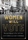 Susan Goodier, Susan (Women''s and Gender Studies Affili Goodier, Susan Pastorello Goodier, Karen Pastorello - Women Will Vote