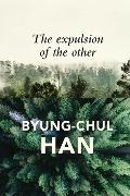 Byung-Chul Han, Wieland Hoban - Expulsion of the Other - Society, Perception and Communication Today
