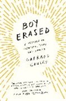 Garrard Conley - Boy Erased