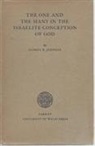 Aubrey Rodway Johnson - The One and the Many in the Israelite Conception of God