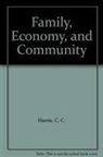 C. C. Harris, C. C. Harris, Harris C. C. - Family, Economy and Community