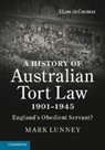 Mark Lunney, Mark (University of New England Lunney, Lunney Mark - History of Australian Tort Law 19011945