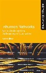 Dr. Grant (North Carolina State Universit Bollmer, Dr. Grant (North Carolina State University Bollmer, Grant Bollmer, Grant (North Carolina State University Bollmer - Inhuman Networks