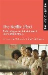 Kevin Mcdonald, Kevin (Cal State Northridge McDonald, Daniel Smith-Rowsey, Kevin Mcdonald, Kevin (Cal State Northridge McDonald, Daniel Smith-Rowsey... - The Netflix Effect