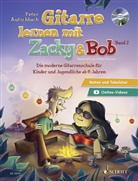 Peter Autschbach, Selina Peterson - Gitarre lernen mit Zacky und Bob, m. Audio-CD. Bd.2