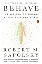Robert Sapolsky - Behave