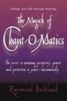 Raymond Buckland - The Magick of Chant-O-Matics