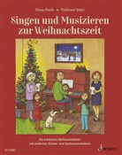 Klau Frech, Klaus Frech, Volkhar Stahl, Volkhard Stahl, Martin Bernhard - Singen und Musizieren zur Weihnachtszeit, m. Audio-CD