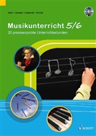 Sonja Klein, Julia Oswald, Julian Oswald, Julian u a Oswald, Sonj Schmitt, Sonja Schmitt... - Musikunterricht 5/6, m. Audio-CD