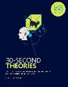 Susan Blackmore, Blackmore Susan, Paul Parsons, Martin Rees, Rees Martin - 30-Second Theories : The 50 Most Thought-provoking Theories in