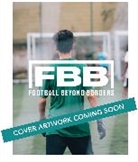 Football Beyond Borders, Football Beyond Borders - Football Beyond Borders