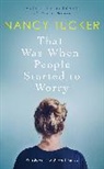 Nancy Tucker, Tucker Nancy - That Was When People Started to Worry