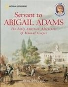 Kate Connell - Servant to Abigail Adams: The Early Colonial Adventures of Hannah Cooper