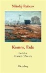 Nikolaj Rubcov - Komm, Erde