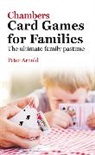 Peter Arnold - Chambers Card Games for Families