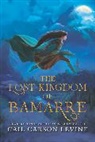Gail Levine, Gail Carson Levine - The Lost Kingdom of Bamarre