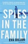 Eva Dillon, Dillon Eva - Spies in the Family