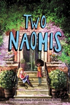 Olugbemisola Rhuday-Perkovich, Audrey Vernick - Two Naomis