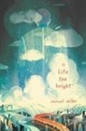 Samuel Miller - A Lite Too Bright