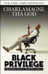 Charlamagne Tha God - Black Privilege