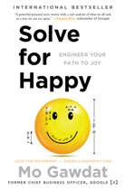 Mo Gawdat - Solve for Happy