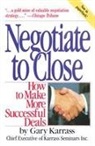 Gary Karrass - Negotiate to Close