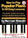 Norman Monath, Monath Norman - How To Play Popular Piano In 10 Easy Lessons
