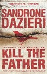 Sandrone Dazieri - Kill the Father