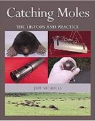 Jeff Nicholls - Catching Moles