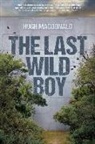 Hugh Macdonald - The Last Wild Boy