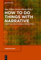 Ja Alber, Jan Alber, Olson, Olson, Greta Olson - How to Do Things with Narrative