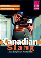 Philipp Gysling - Reise Know-How Sprachführer Canadian Slang - das Englisch Kanadas