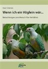 Dr. Ernst Günther, Ernst Günther - Wenn ich ein Vöglein wär ...