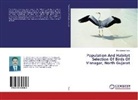 Bharatkumar Vyas - Population And Habitat Selection Of Birds Of Visnagar, North Gujarat