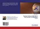 Vladislav Sotnikov - Tourism Policy of the EU in the Context of Migration Crisis