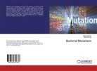Norhan El-Alfy, Mahmou Zaky, Mahmoud Zaky - Bacterial Mutations